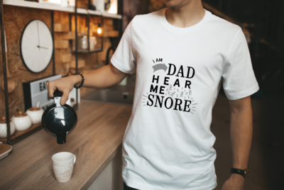 I am Dad, Hear Me Snore Graphic Tee