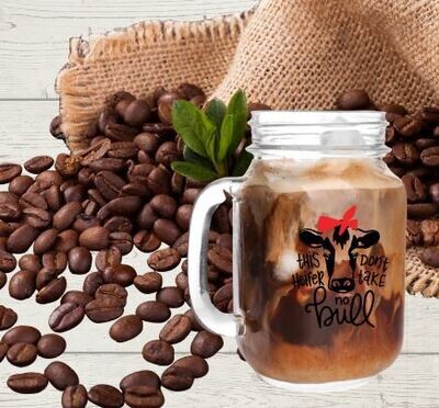 This Heifer don&#39;t take no Bull Mason Jar Tea Glass