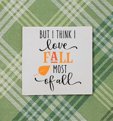 I love Fall Mini Handcrafted Farmhouse Fall Sign, Tray Decor