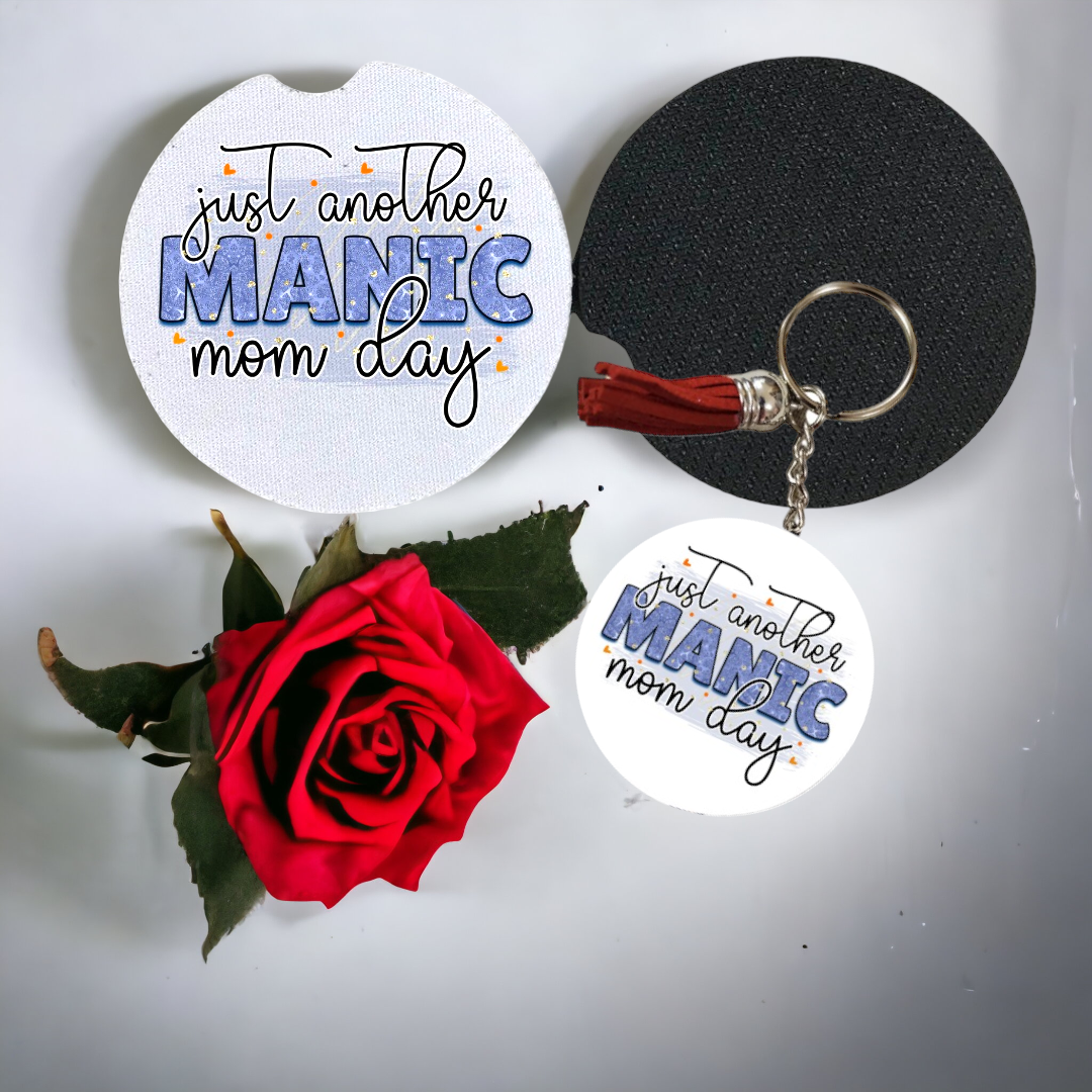 Key Chain and Car Coaster, Manic Mom Day