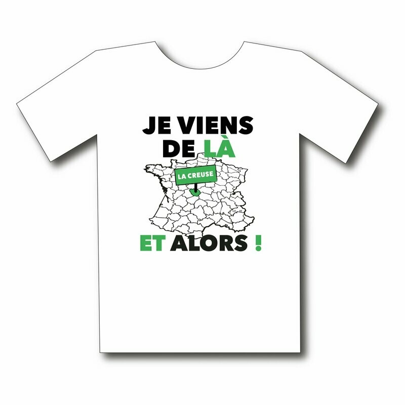 T-SHIRT JE VIENS DE LÀ