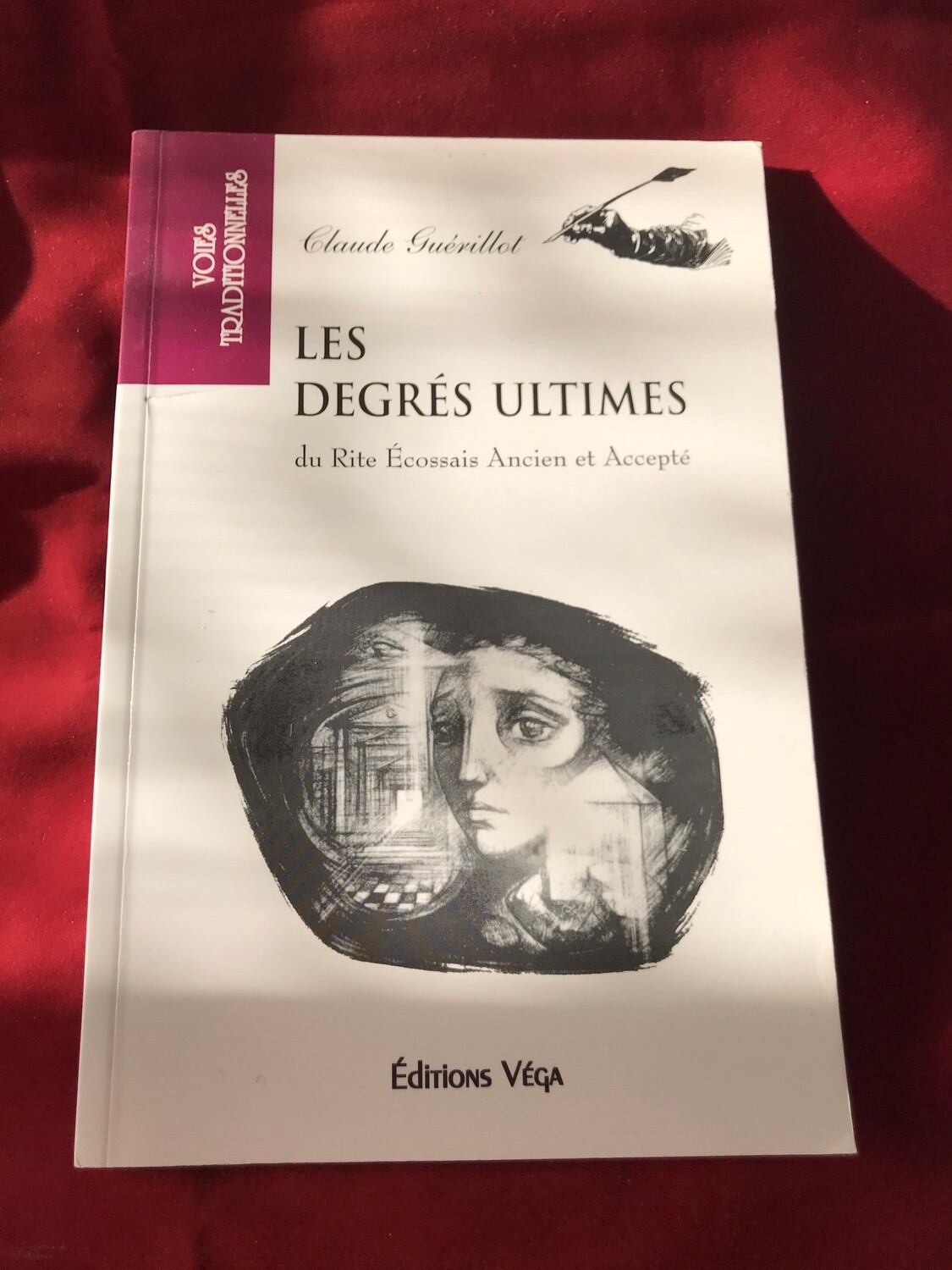 Les degrés ultimes du Rite Ecossais Ancien et Accepté Les degrés ultimes du Rite Ecossais Ancien et Accepté