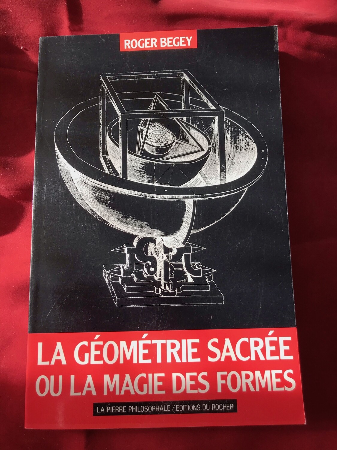 La géométrie sacrée ou la magie des formes La géométrie sacrée ou la magie des formes