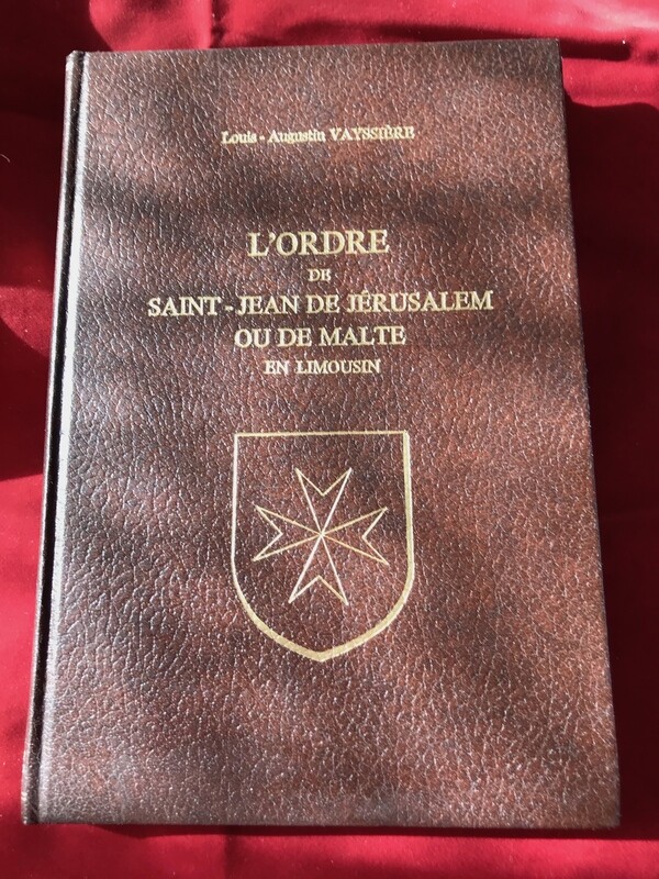 L&#39;Ordre de Saint-Jean de Jérusalem ou de Malte