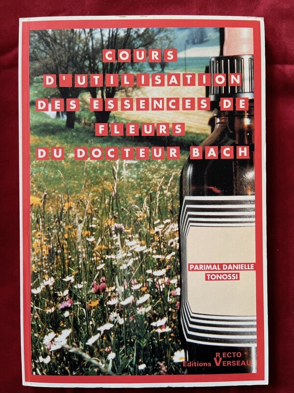 Cours d&#39;utilisation des essences de fleurs du docteur Bach