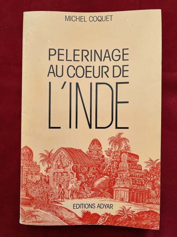 Pèlerinage au coeur de l&#39;Inde