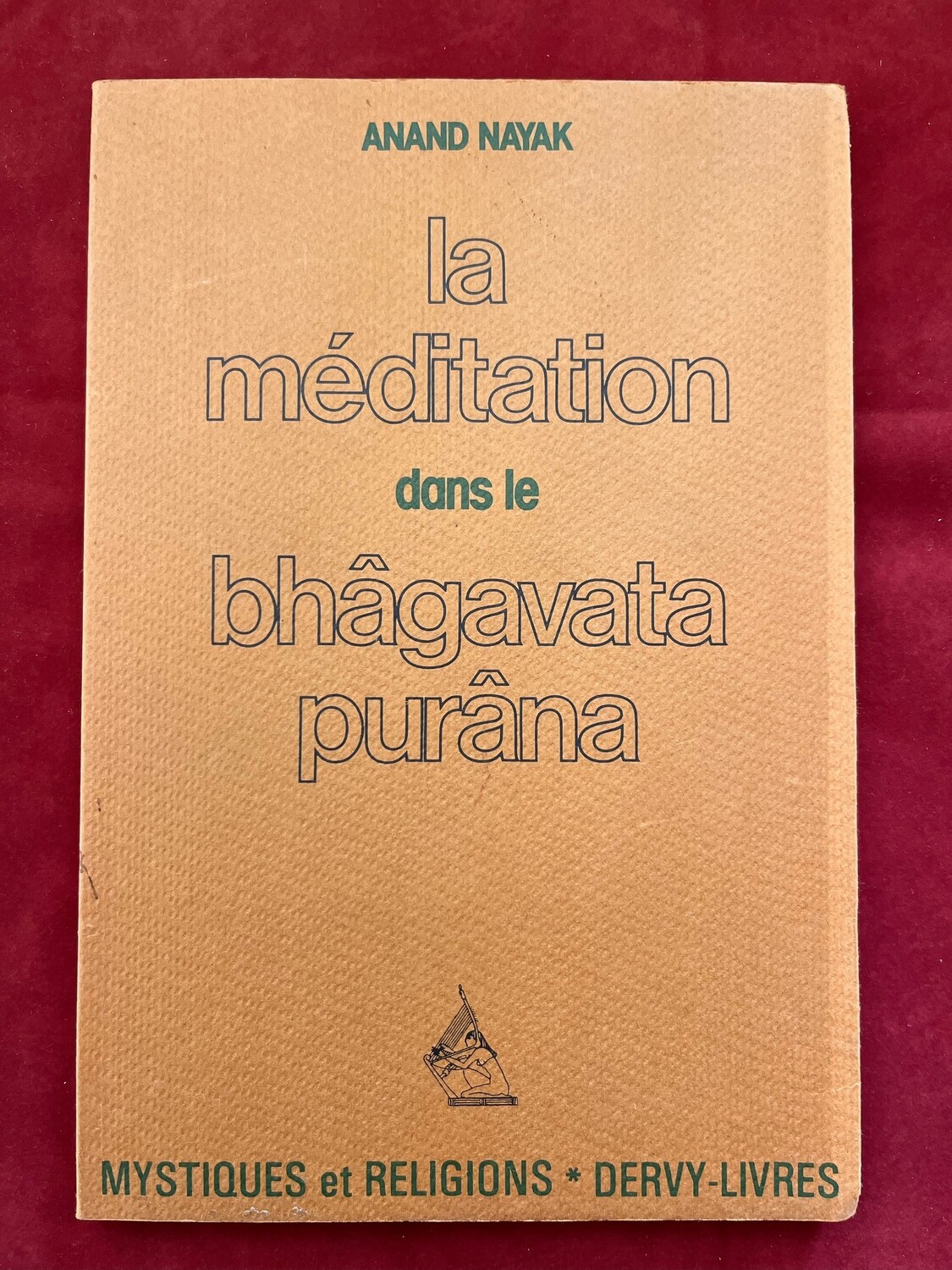 La méditation dans le bhâgavata purâna