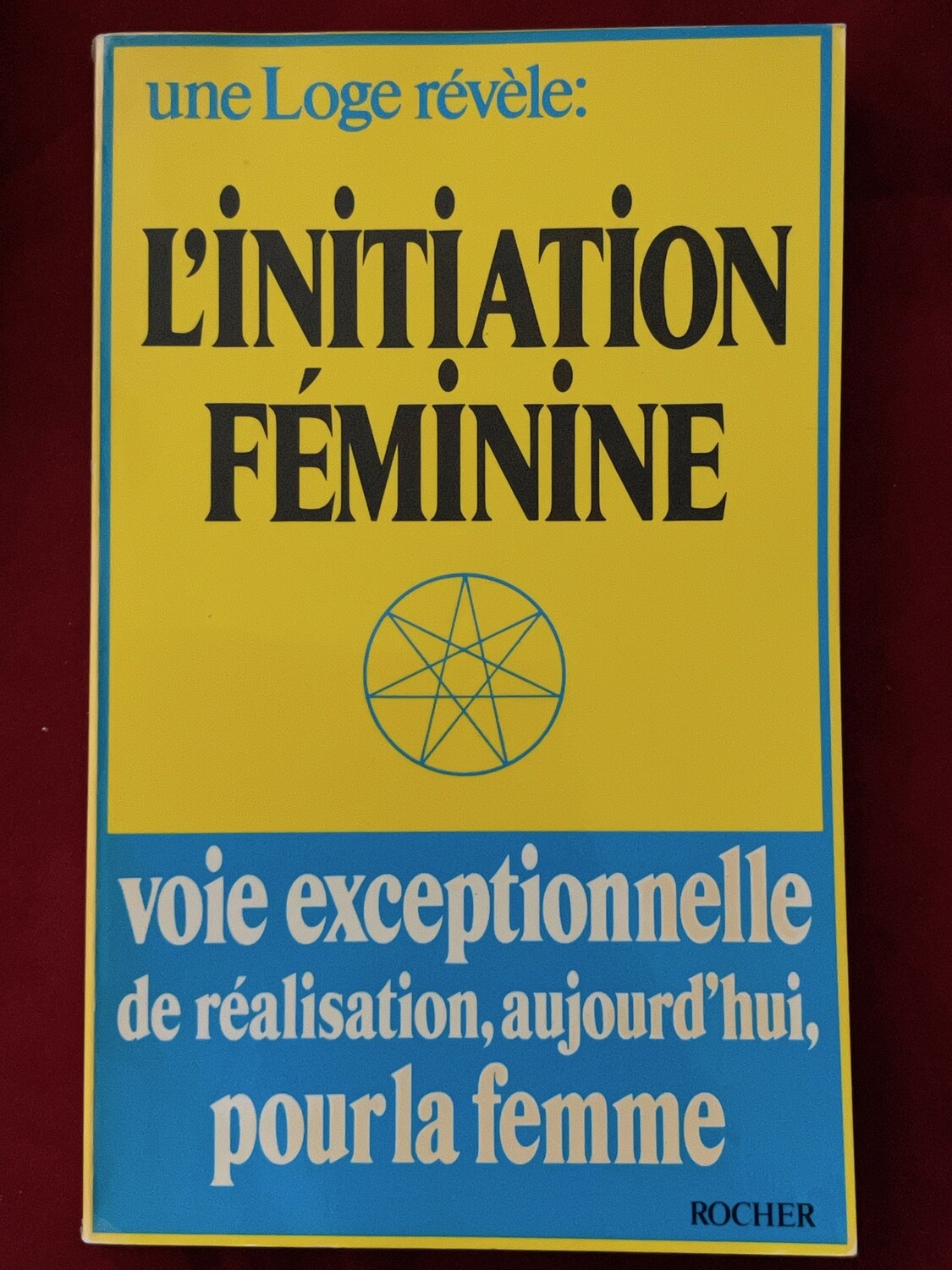 Une Loge révèle: l'initiation féminine