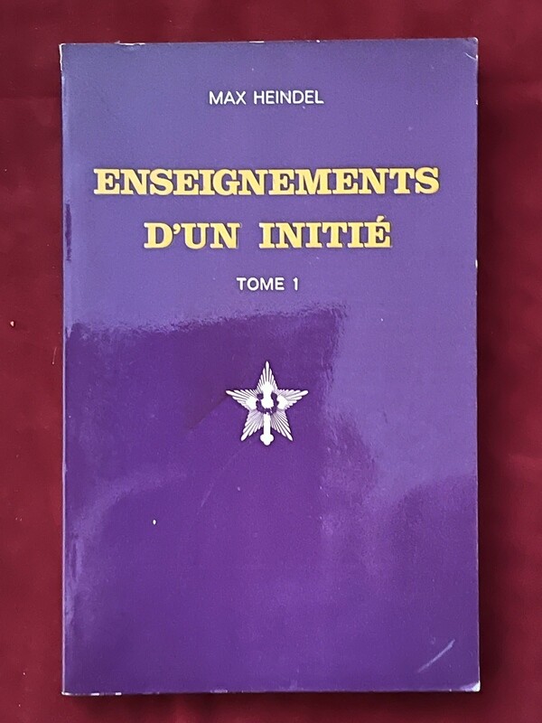 Enseignements d&#39;un initié (T 1)