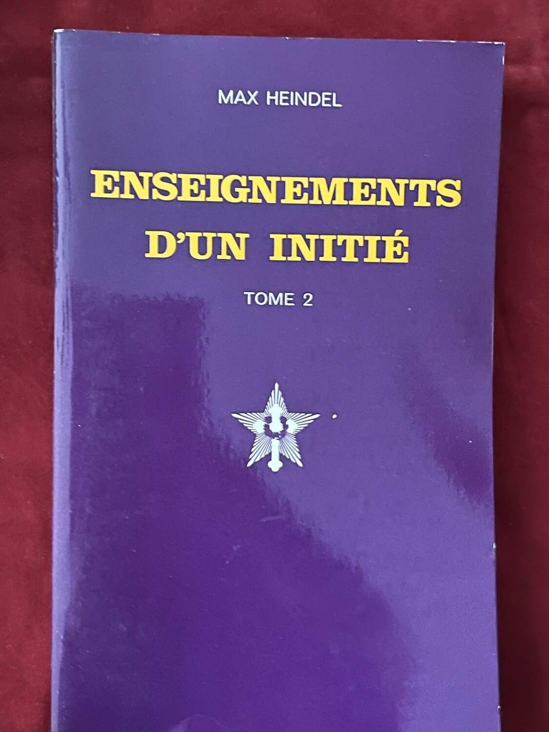 Enseignements d'un initié (T 2)