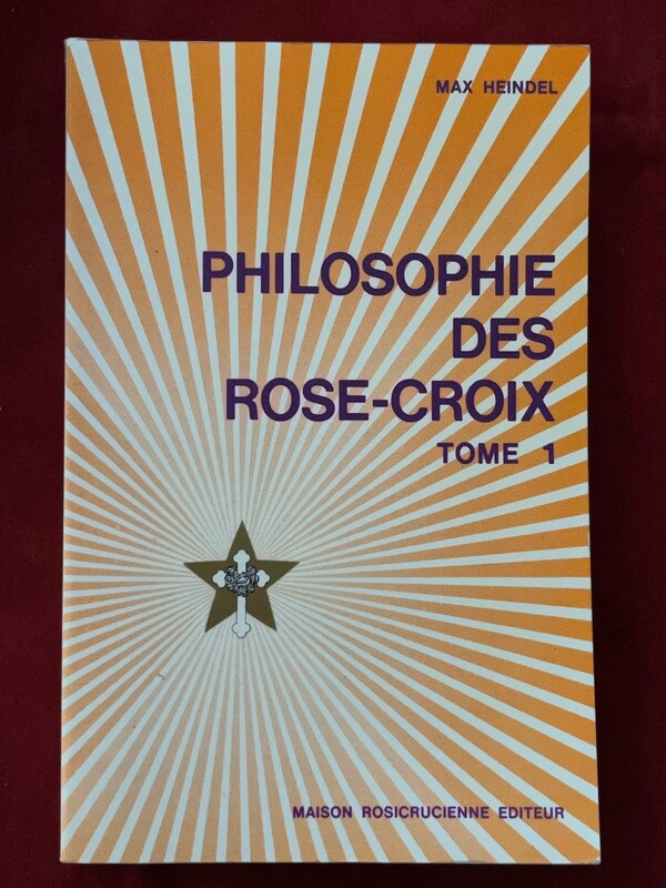 Philosophie des Rose-Croix (T 1)