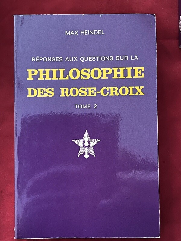 Philosophie des Rose-Croix (T 2)
