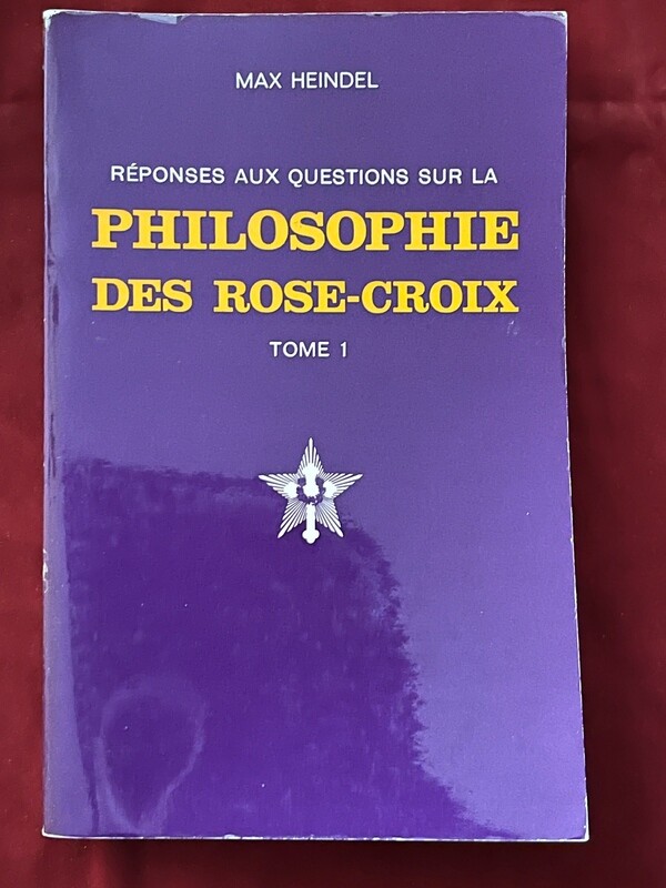 Philosophie des Rose-Croix (T 1)