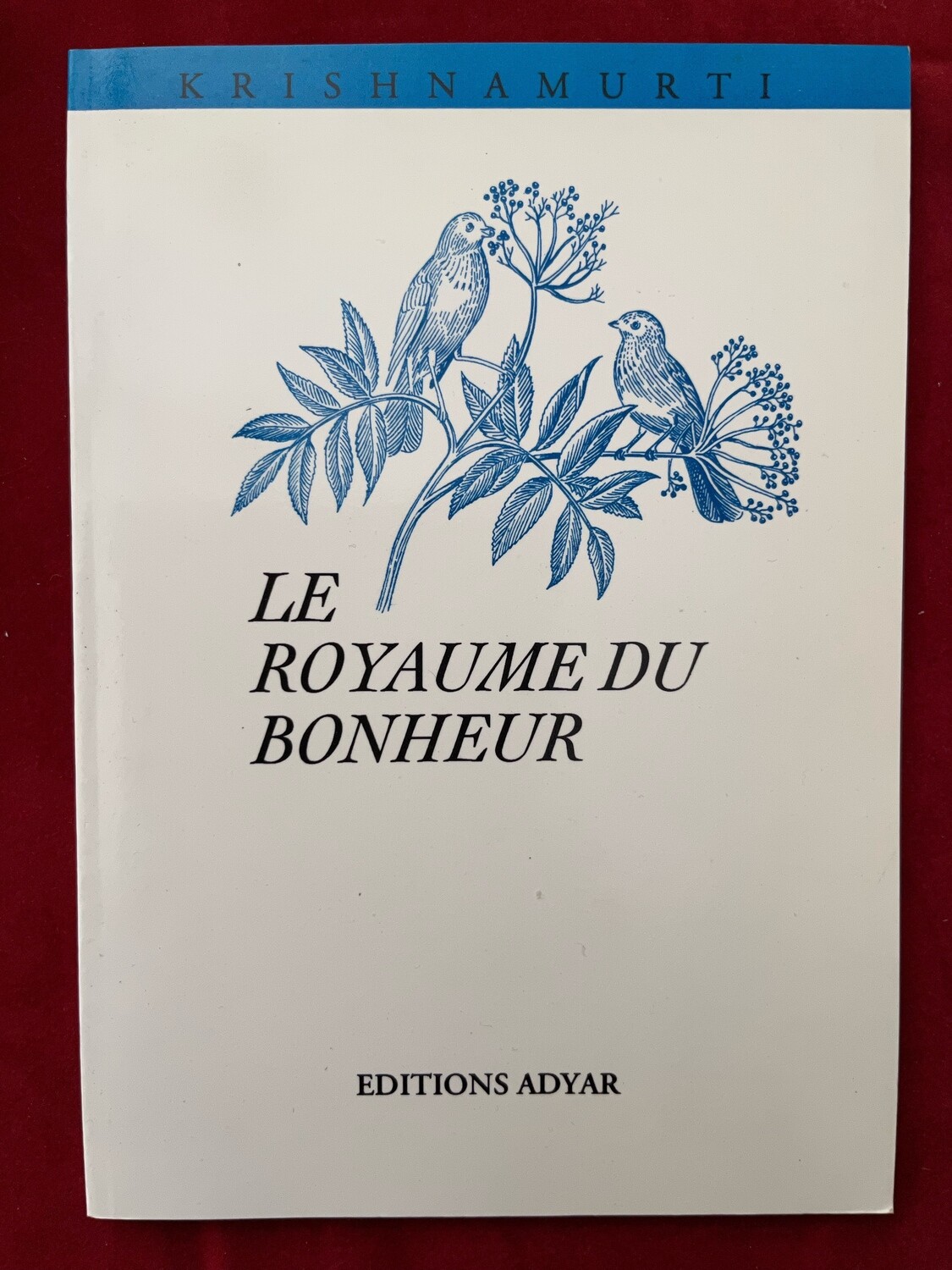 Le Royaume du bonheur