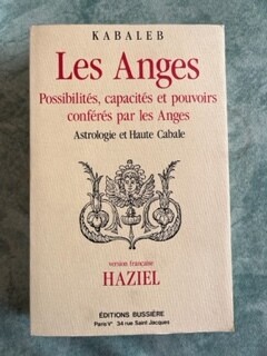 Les Anges, possibilités, capacités et pouvoirs conférés par les Anges