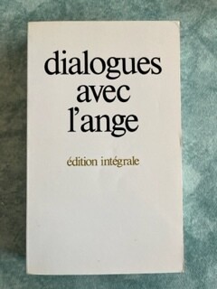 Dialogues avec l&#39;ange