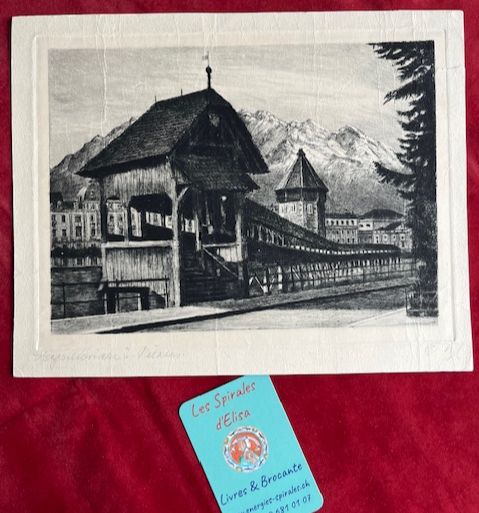 Gravure &quot;Kapellbrücke &amp; Pilatus&quot; (Lucerne)