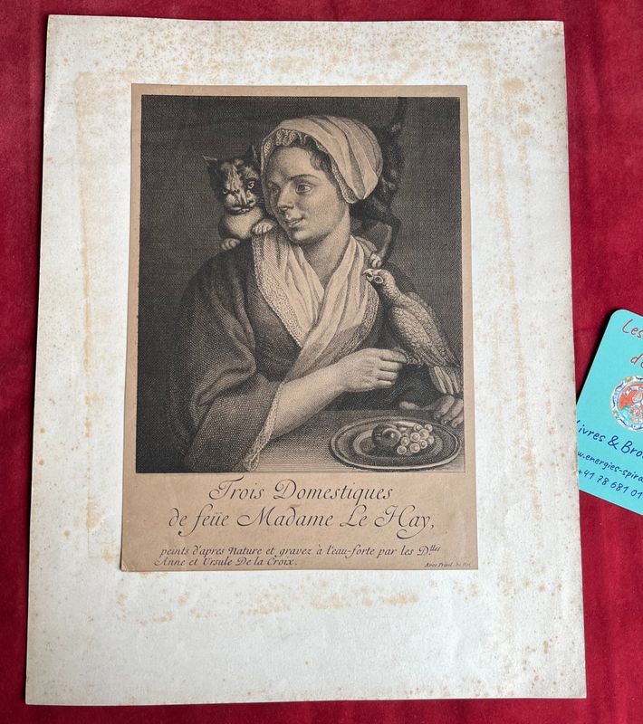 Gravure eau-forte &quot;Trois Domestiques de feüe Madame Le Hay&quot; A. et U. de la CROIX