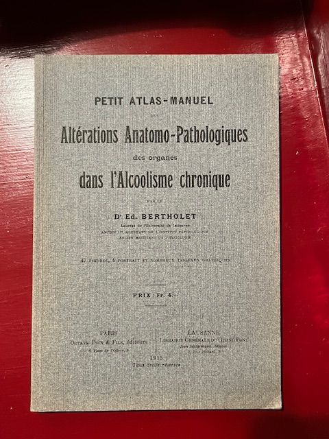 Petit atlas-manuel des altérations anatomo-pathologiques des organes dans l&#39;alcoolisme chronique