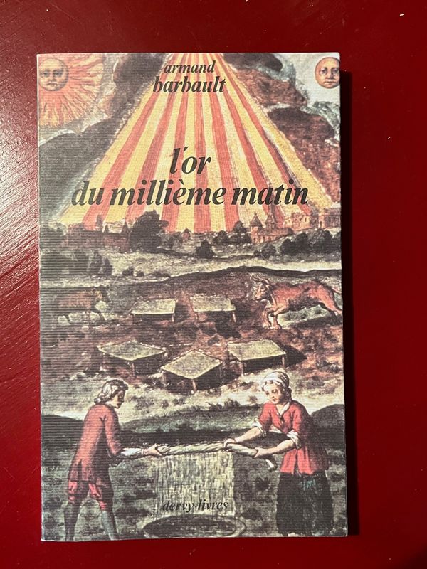 L&#39;or du millième matin