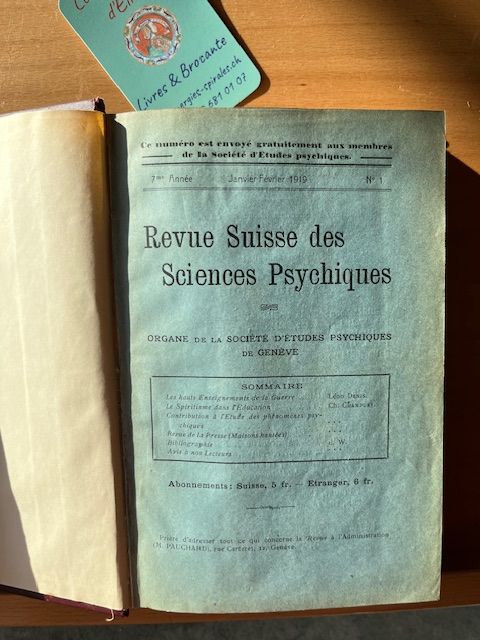 Revue Suisse des Sciences Psychiques, 4ème, 5ème, 6ème années (jan 1916 à sept-oct 1918)