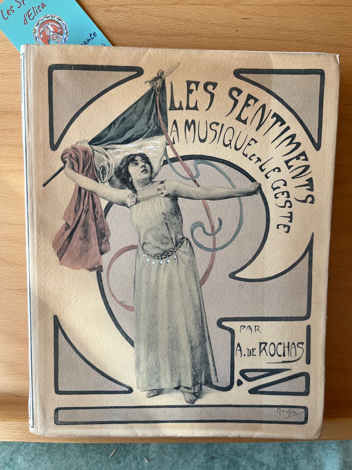 Les sentiments, la musique et le geste (clichés NADAR, illustrations MUCHA)