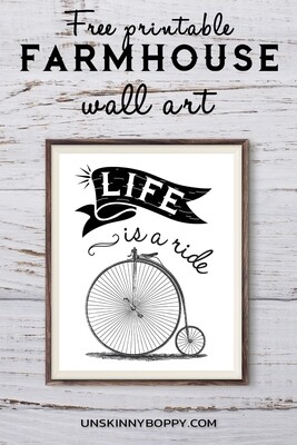 Farmhouse Printable ~ Life is a Ride Bicycle