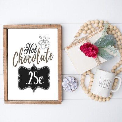 Hot Chocolate .25 Cents Sign {Free Printable}