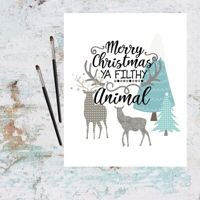 Merry Christmas Ya Filthy Animal Free Printable