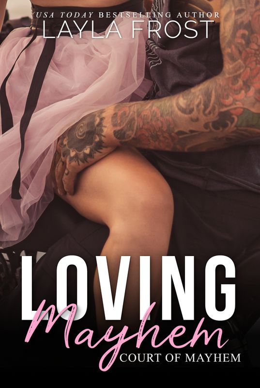 Loving Mayhem (Court of Mayhem Series book 1) Paperback