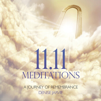 11.11 Meditations CD:  A Journey of Remembrance