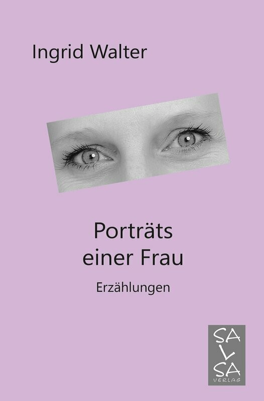 Ingrid Walter - Porträts einer Frau