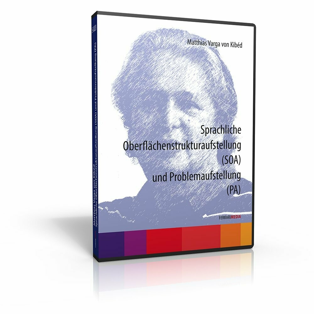 Sprachliche Oberflächenstrukturaufstellung (SOA) und Problemaufstellung (PA) Sprachliche Oberflächenstrukturaufstellung (SOA) und Problemaufstellung (PA)