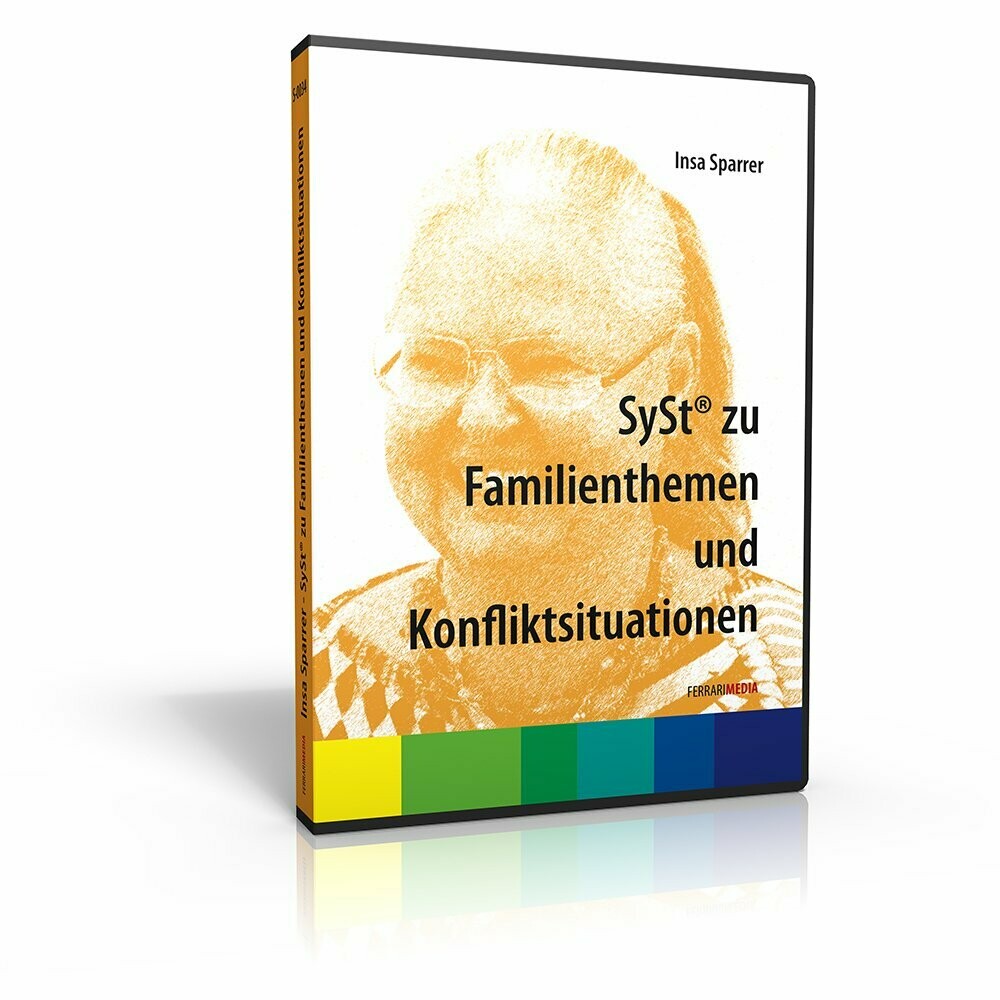 SySt® zu Familienthemen und Konfliktsituationen SySt® zu Familienthemen und Konfliktsituationen