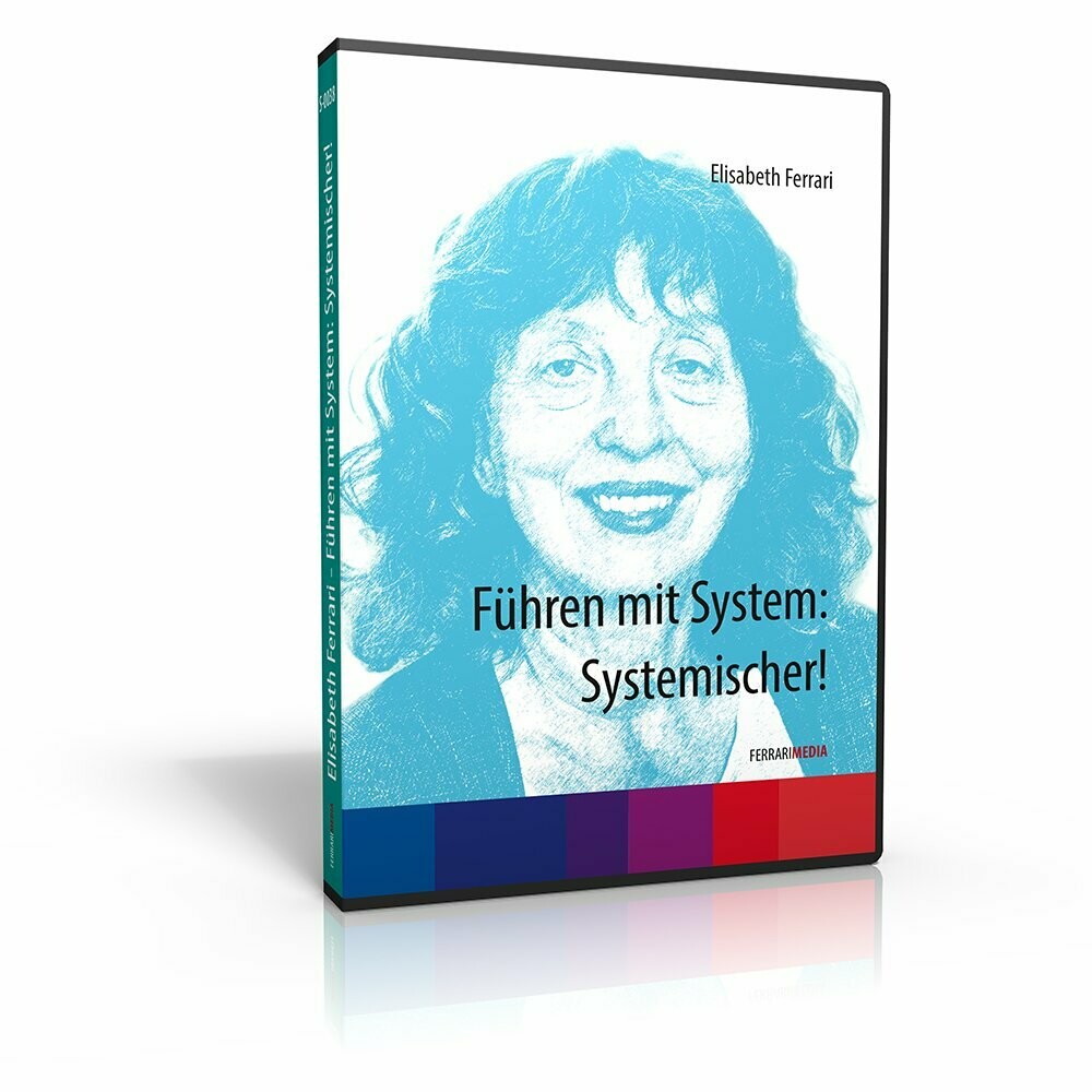 Führen mit System: Systemischer! Führen mit System: Systemischer!