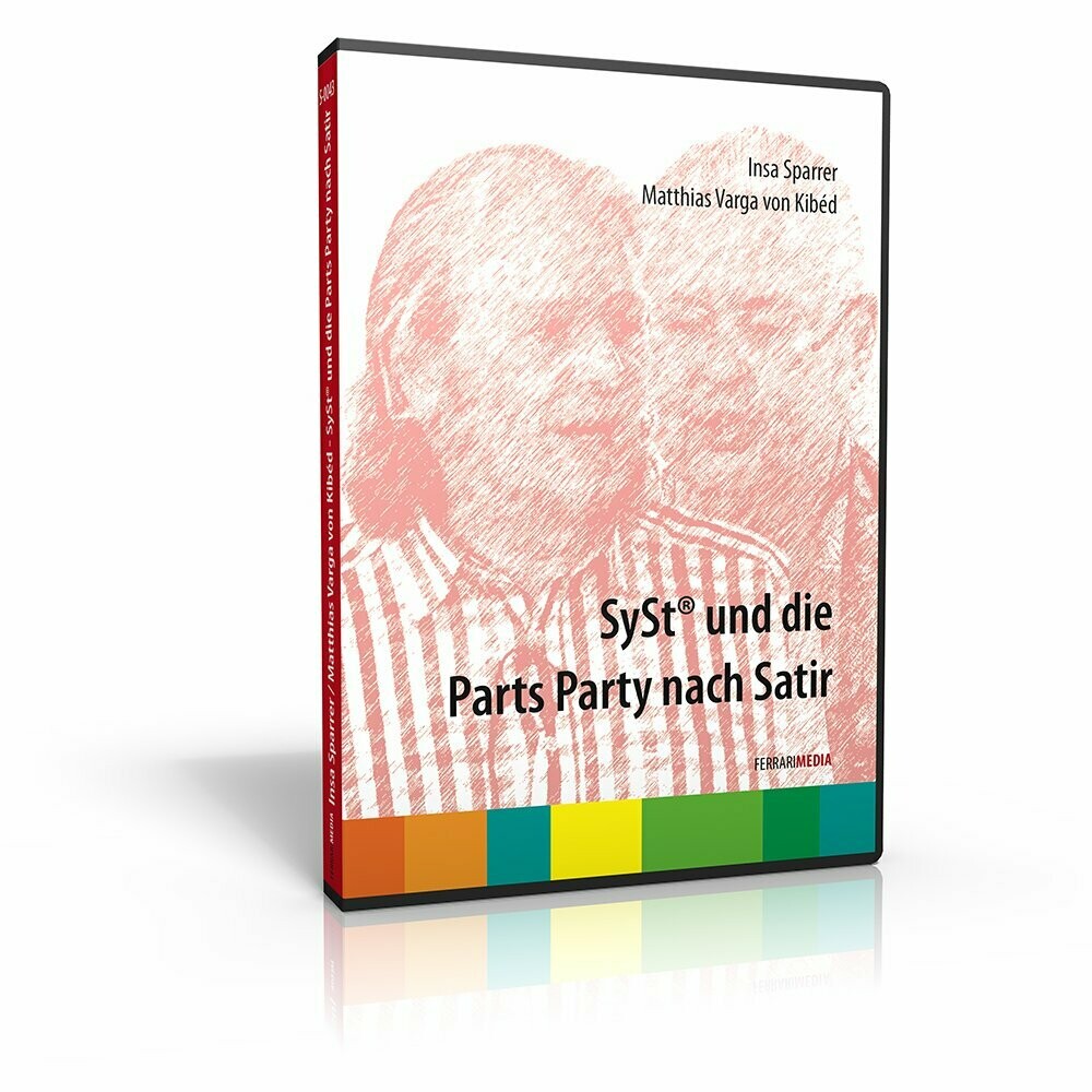 SySt® und die Parts Party nach Satir SySt® und die Parts Party nach Satir