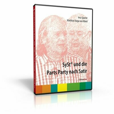 SySt® und die Parts Party nach Satir SySt® und die Parts Party nach Satir