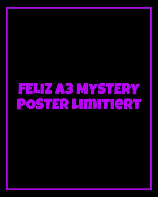 FELIZ A3 MYSTERY PREMIUM POSTER ? FELIZ A3 MYSTERY PREMIUM POSTER ?
