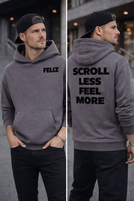 HOODIE "SCROLL LESS FEEL MORE" GRAU
