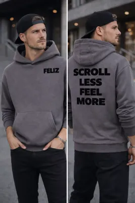 HOODIE "SCROLL LESS FEEL MORE" GRAU