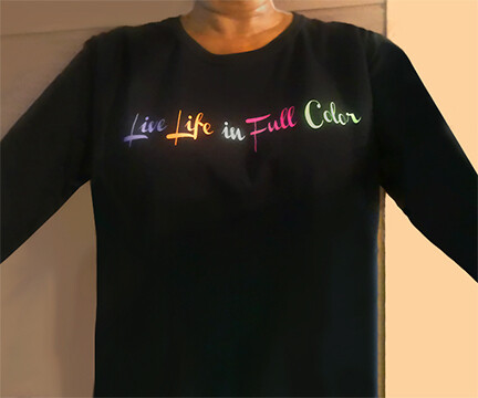 Live Life In Full Color T-Shirt (Long Sleeve)