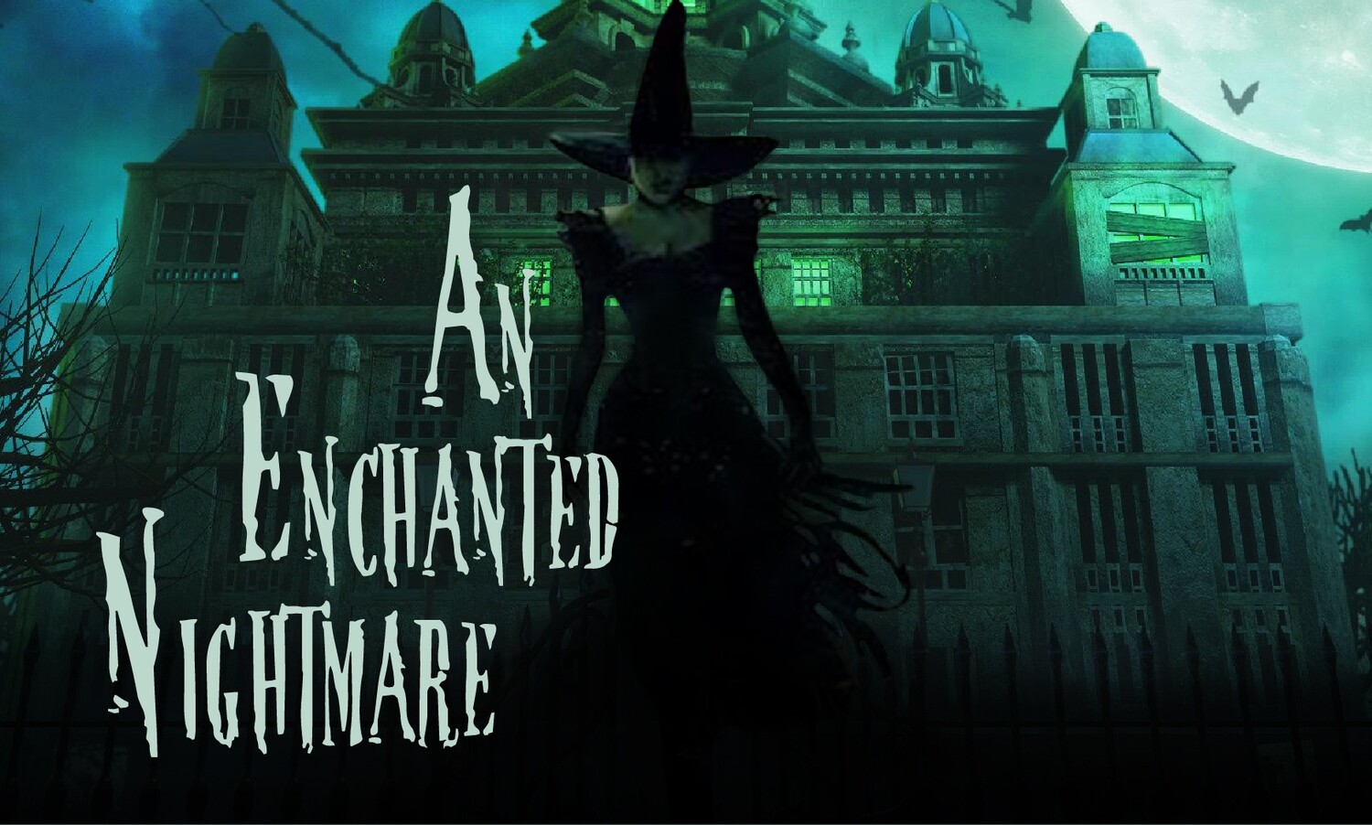 An Enchanted Nightmare