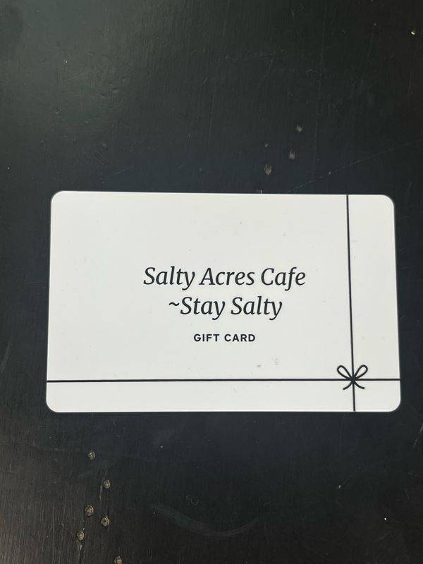 Salty Acres Cafe Gift Card