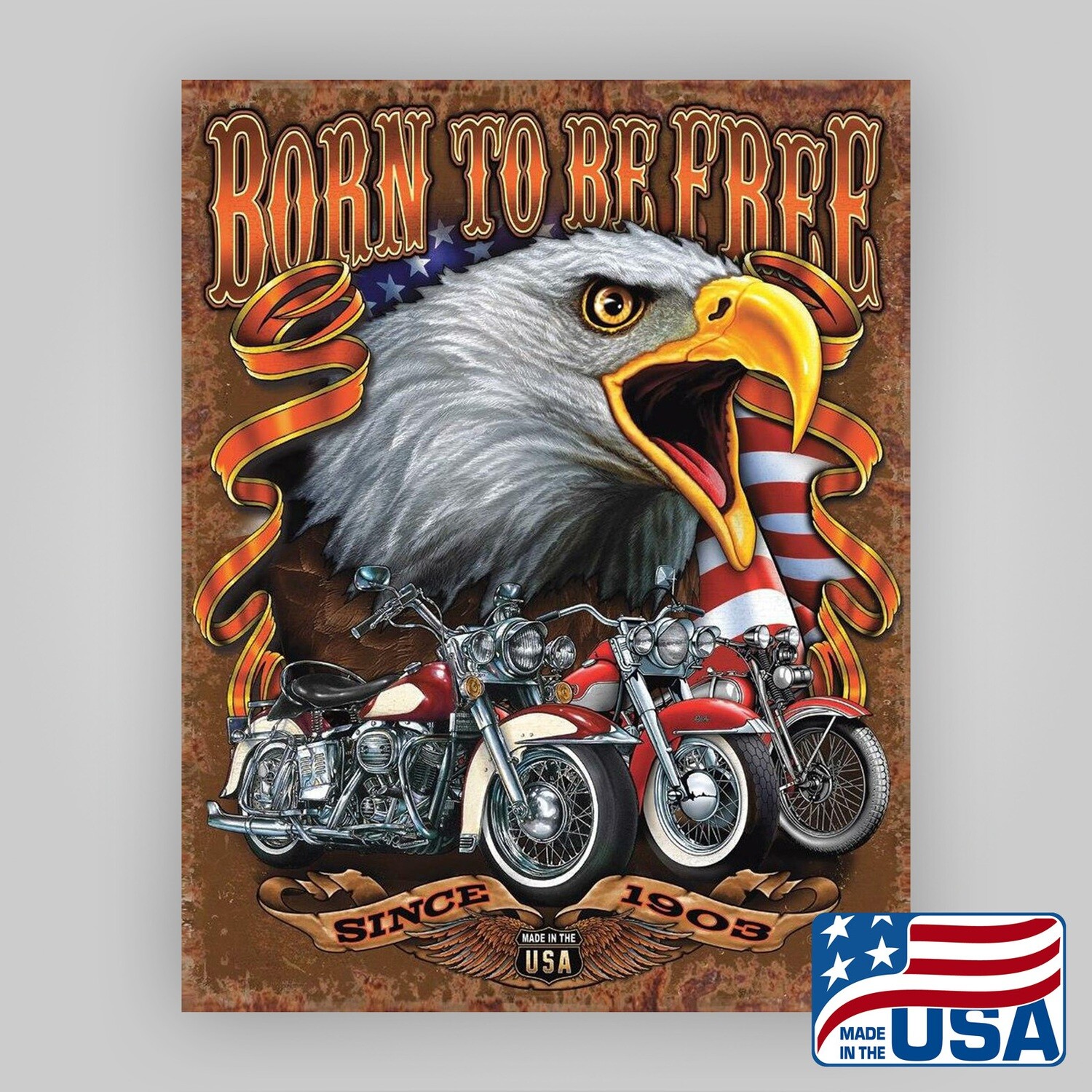 "Born to be Free" Tin Sign