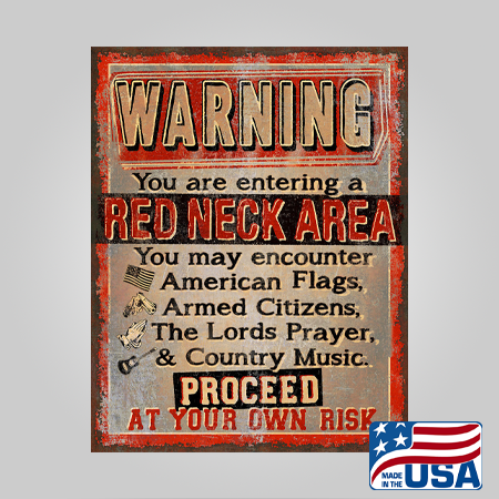 Red Neck Area Tin Sign