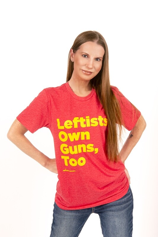 Leftist Gun Owner Tee