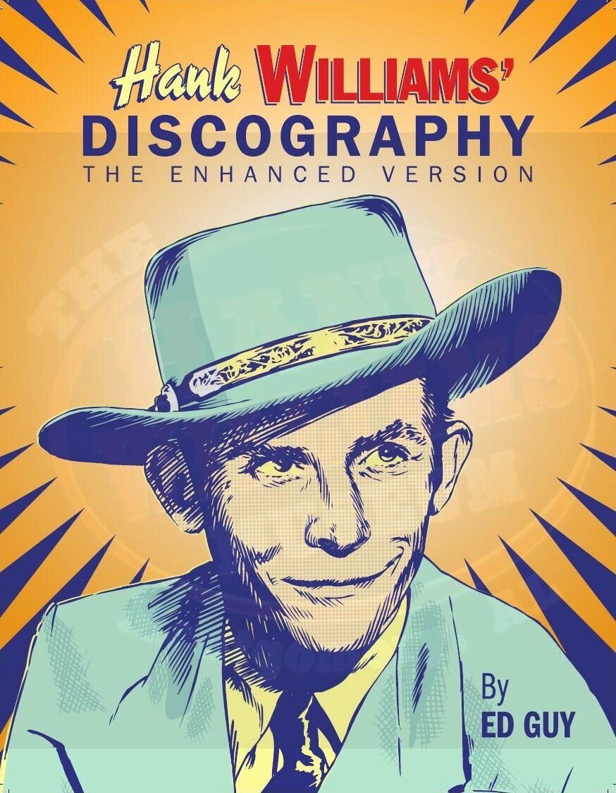 Book - "Hank Williams Discography, The Enhanced Version"