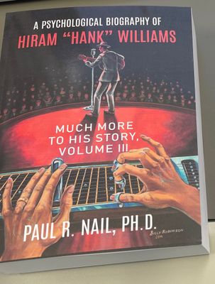 BOOK - Hiram "Hank" Williams by Paul Nail VOL III