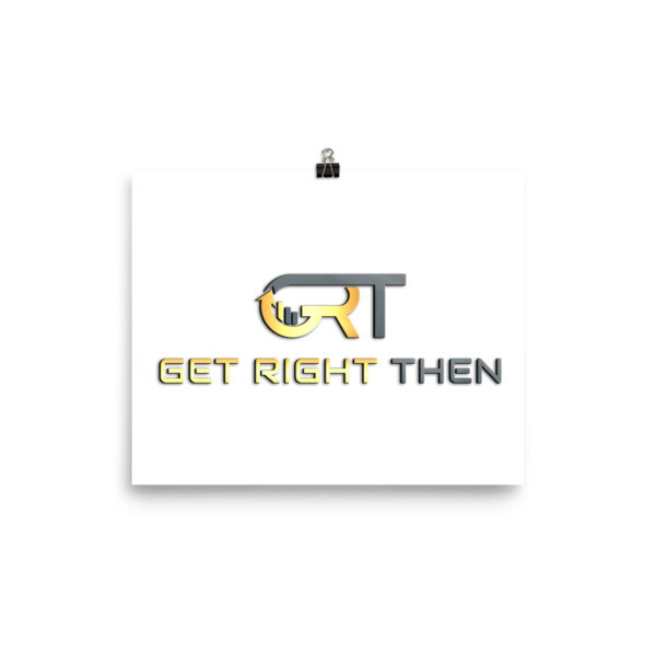 Get Right Then Logo Poster