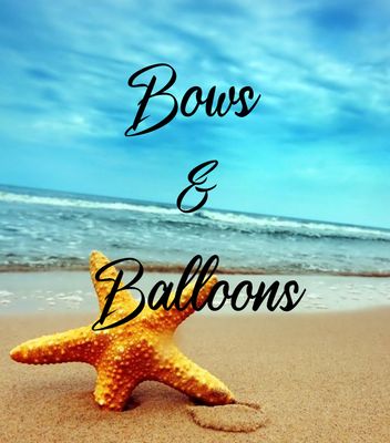 Bows &amp; Balloons